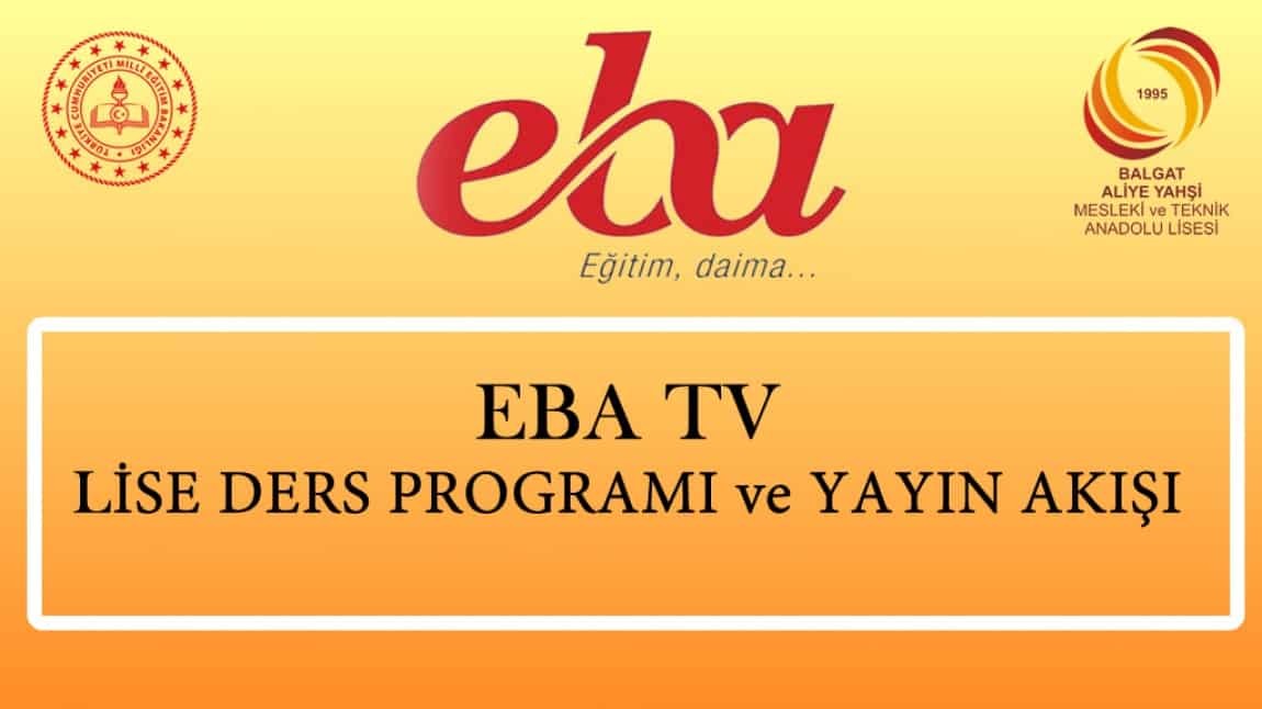 EBA TV LİSe DERS PROGRAMI ve YAYIN AKIŞI